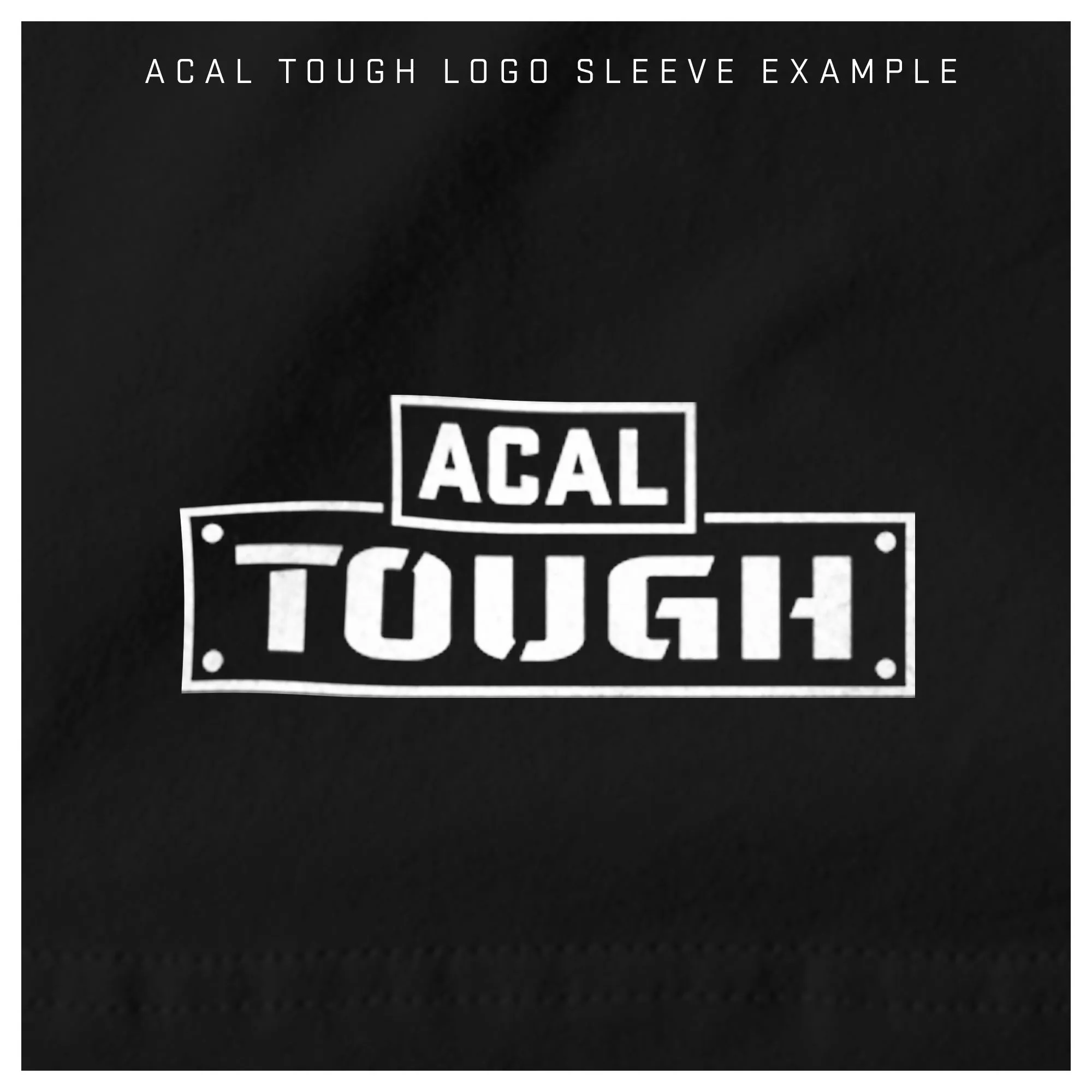 ACAL TOUGH Tee