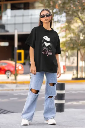 Love Yourself Women Oversized T-shirt