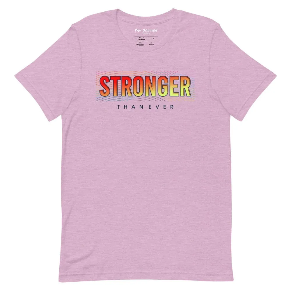 Stronger Than Ever t-shirt